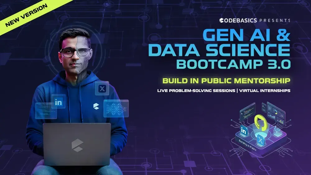 Gen AI & Data Science Bootcamp 3.0: With Practical Job Placement Support & Virtual Internship