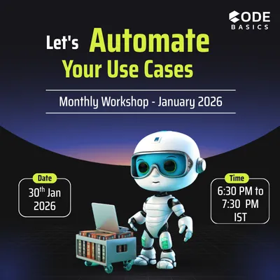 Let's Automate your Use Cases: Monthly Live Workshop