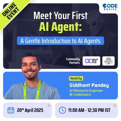 Meet Your First AI Agent: A Gentle Introduction to AI Agents