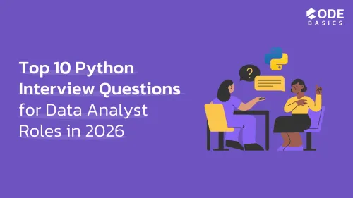 Top 10 Python Interview Questions for Data Analyst Roles in 2026