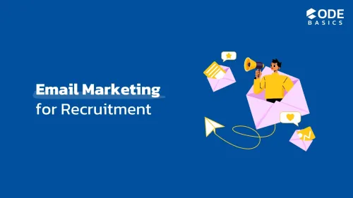 How to Use Email Marketing for Recruitment to Attract Top Talent