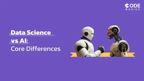 Data Science vs Artificial Intelligence: Understanding Key Differences