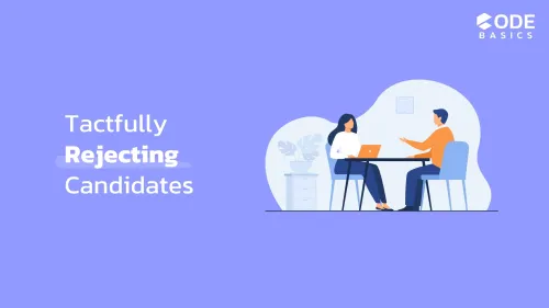 How to Reject a Candidate Gracefully After Interview?