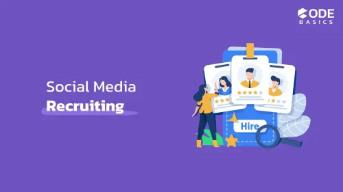 Social Media Recruiting 101: The Ultimate Guide
