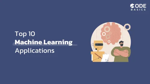 Top 10 Real World Applications of Machine Learning