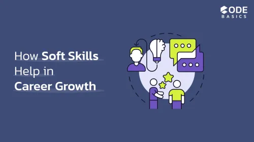 How Soft Skills Help You Grow Beyond Technical Skills