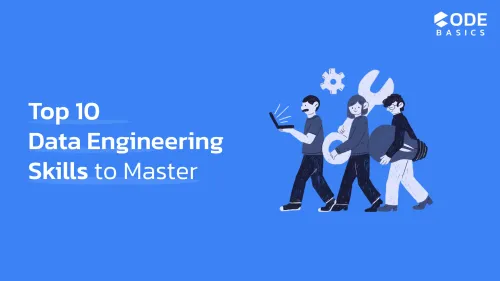 Top 10 Data Engineering Skills You Must Master to Stay Relevant Over the Next 5–10 Years