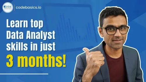 Learn top data analyst skills in just 3 months!