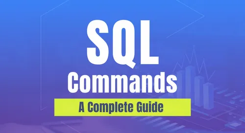 SQL Commands: A Complete Guide
