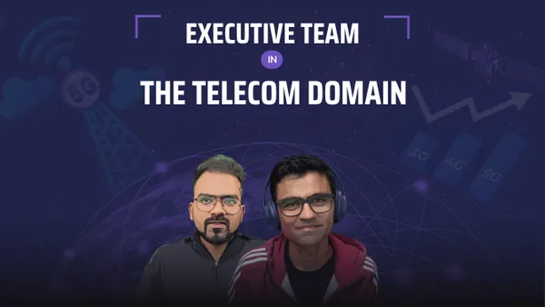 Provide Insights to the Executive Team in the Telecom Domain