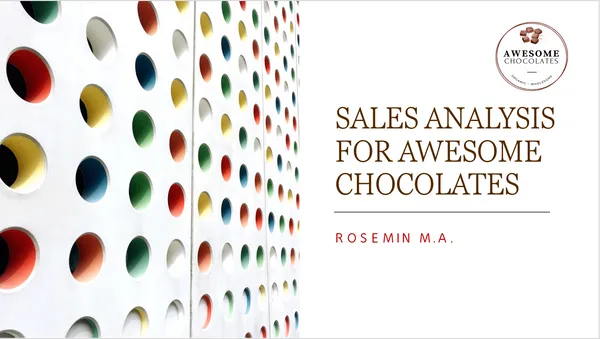 Sales Analysis for Awesome Chocolates using MS Excel