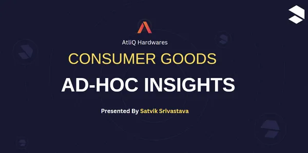 Ad Hoc Insights in Consumer Goods Domain