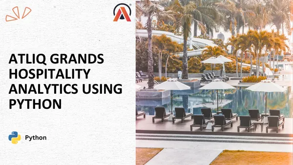 Atliq-Grands-Hospitality-Analytics-Using-Python (Guided)