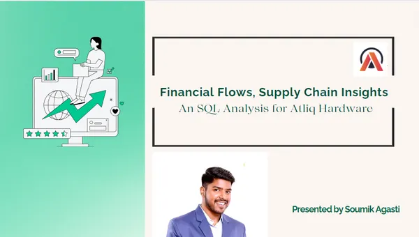 Financial flows and Supply Chain Analysis using SQL
