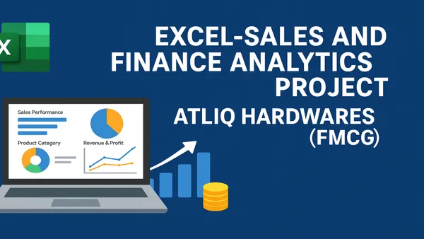Excel-Sales and Finance Analytics Project of AtliQ Hardwares
