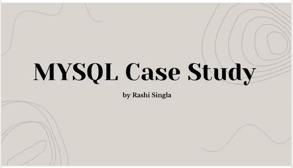 MYSQL Case Study