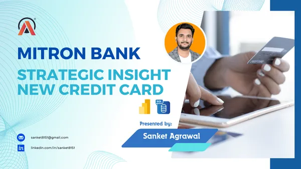 Strategic Insight for Mitron Bank New Credit Card