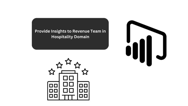 Provide Insights to Revenue Team in Hospitality Domain