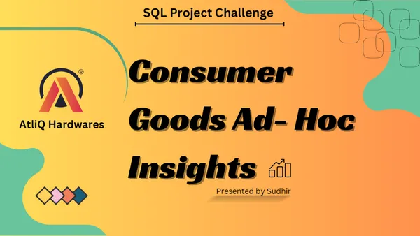 Consumer Goods Ad-Hoc Insights