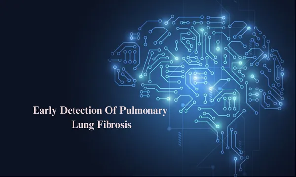 Early Detection of Pulmonary Lung Fibrosis