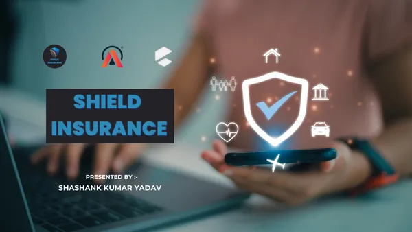 Shield Insurance (Internship Project)