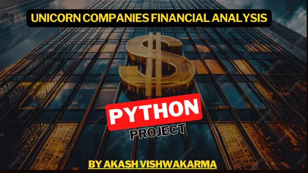 Unicorn Companies Financial Analysis: Identifying Investment Opportunities