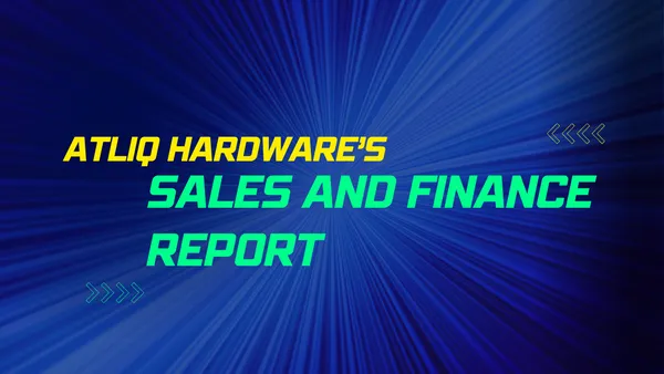 Sales and Finance Analytics Report of AtliQ Hardware