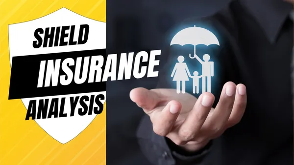 Shield Insurance Analysis