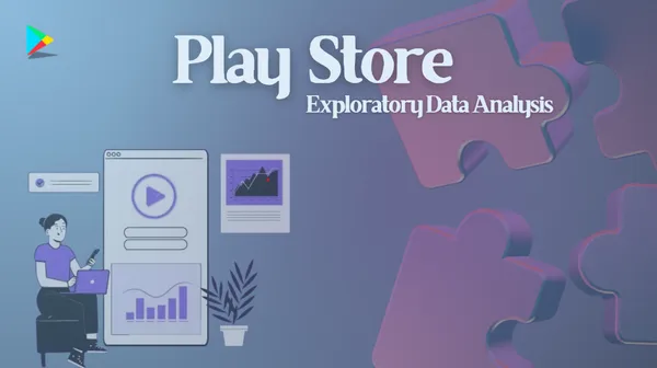 EDA  |  Google Play Store