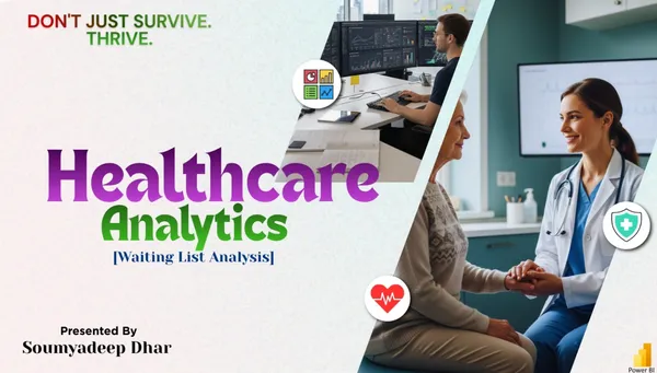 Healthcare-Analytics (Patient Wait List Analysis)