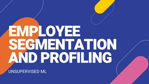 Employee Segmentation and Profiling