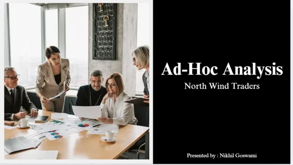 Ad - Hoc Insights- NorthWind traders