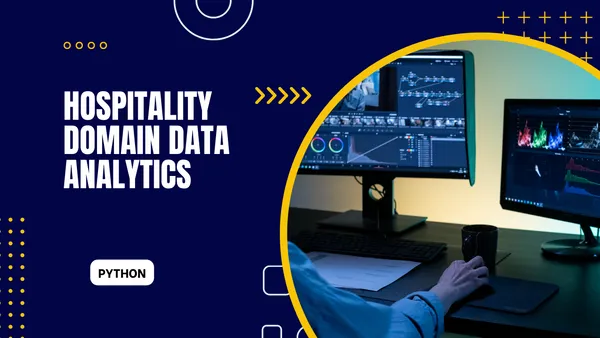 Hospitality Domain Data Analytics