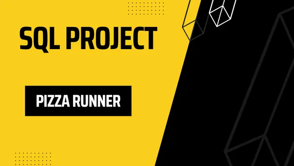 Restaurant Data Analysis - Pizza Runner