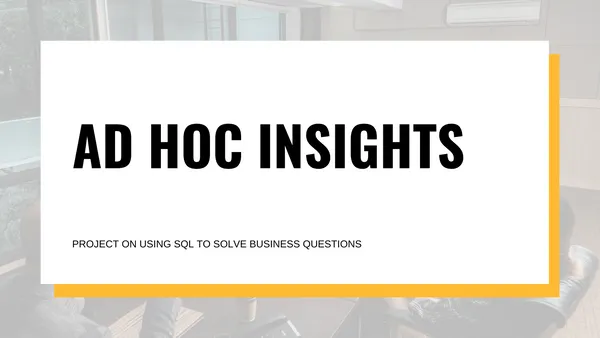 AD HOC Insights