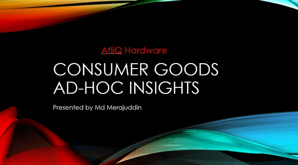 AtliQ Hardwares Consumer Goods Analysis