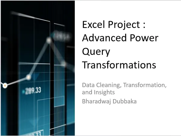 Excel Project : Advanced Power Query Transformations