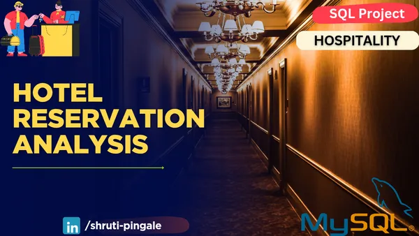 Hotel Reservation Analysis using SQL