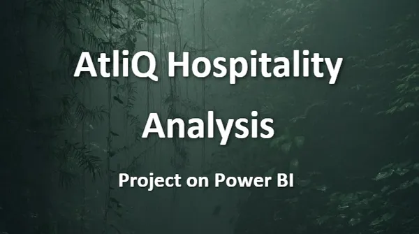Atliq Hospitality Analysis