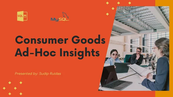 Consumer Goods Ad-Hoc Insights