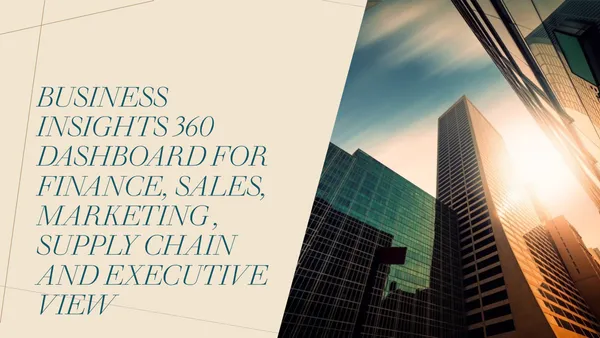 Business Insights 360 Dashboard for Finance, Sales, Marketing and Supply Chain