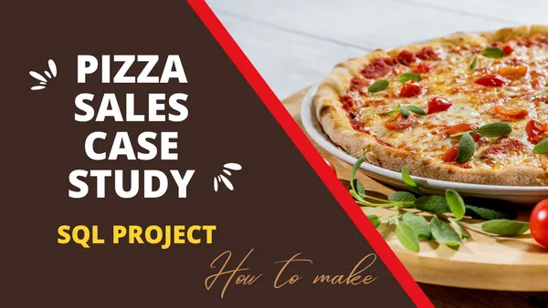 Pizza Sales Case Study