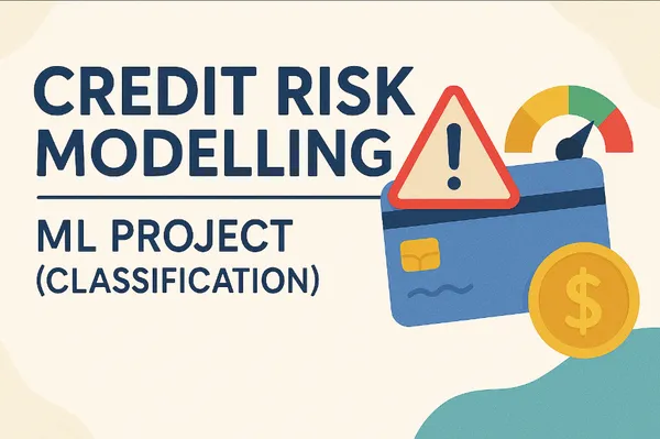 Credit Risk Modelling | ML Project (Classification)