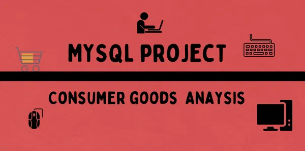 Consumer Goods Analysis