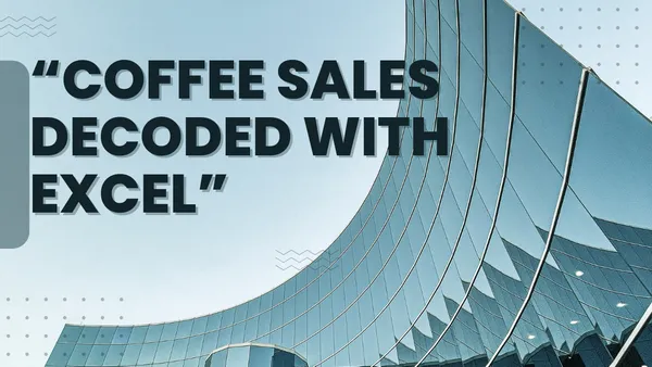 Coffee Sales Analysis Project