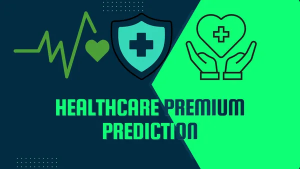 Healthcare Premium Prediction