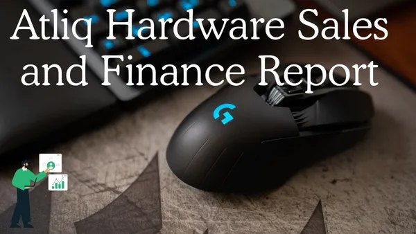 Atliq Hardware Sales and Finance Report