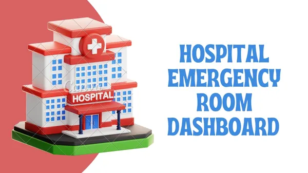 Hospital Emergency Room Dashboard