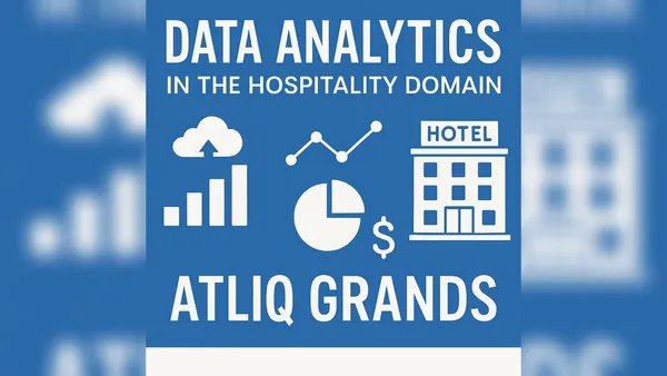 Data-Driven Insights for Hospitality Excellence: AtliQ Grands Business Recovery Analysis