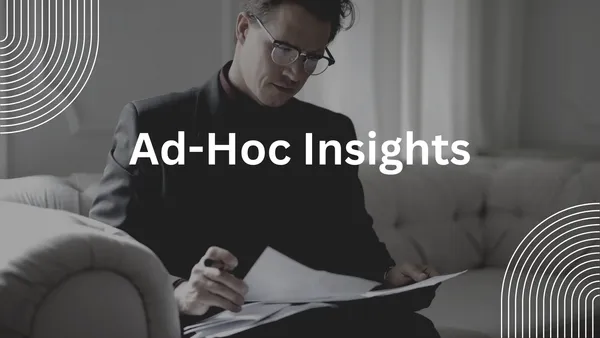 Ad-hoc Insights